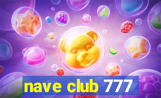 nave club 777